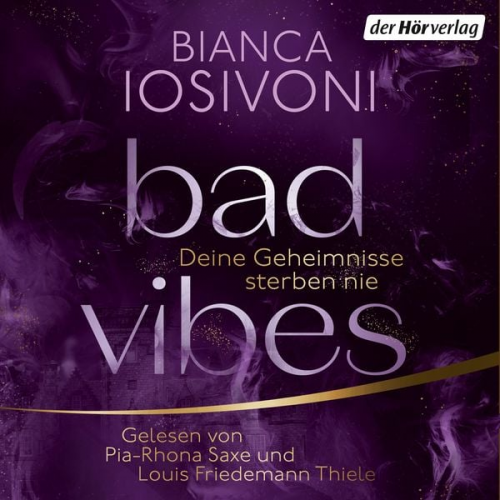 Bianca Iosivoni - BAD VIBES. Deine Geheimnisse sterben mit dir