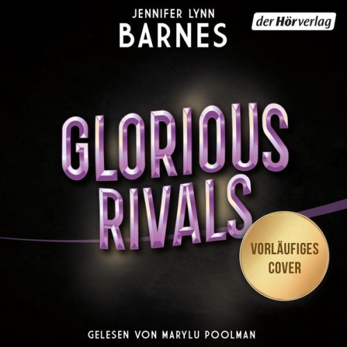 Jennifer Lynn Barnes - Glorious Rivals – Ein Inheritance-Games-Roman