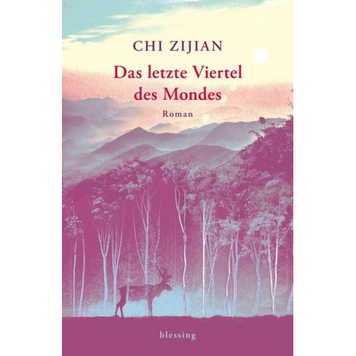 Chi Zijian - Das letzte Viertel des Mondes