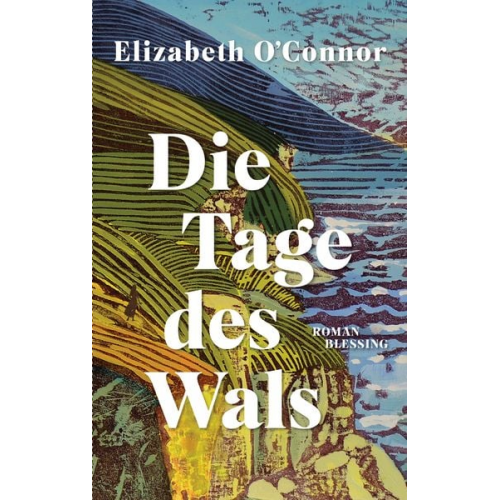 Elizabeth O'Connor - Die Tage des Wals