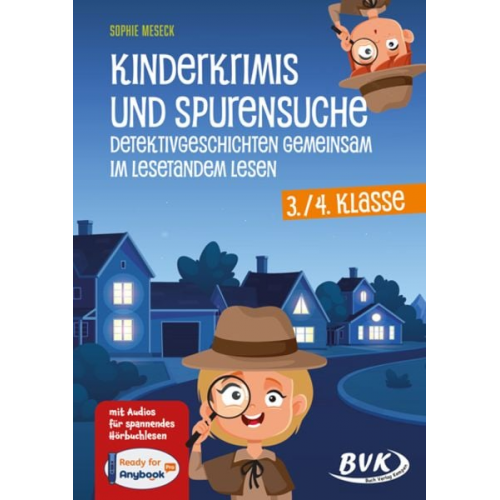 Sophie Meseck - Kinderkrimis und Spurensuche - Detektivgeschichten gemeinsam im Lesetandem lesen