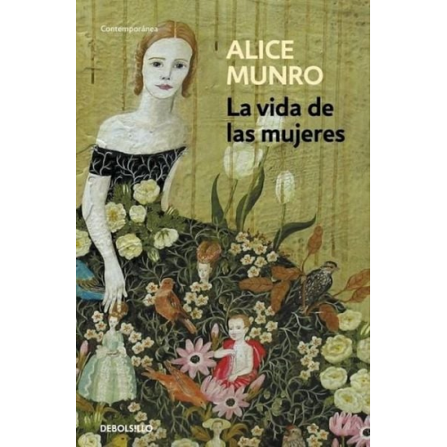 Alice Munro - La vida de las mujeres