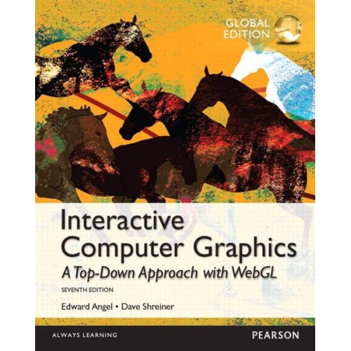 Dave Shreiner Edward Angel - Interactive Computer Graphics with WebGL, Global Edition