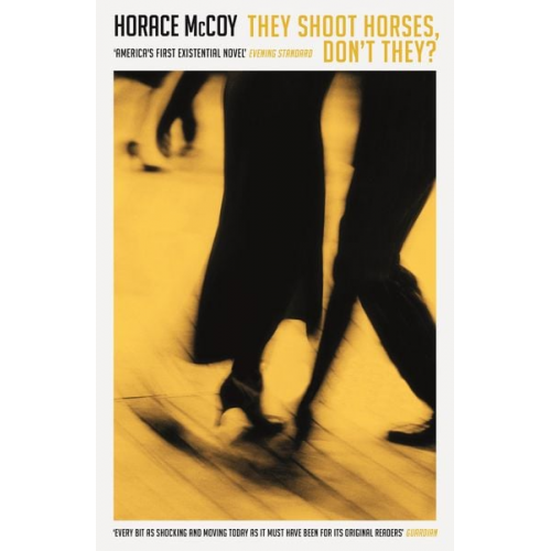 Horace McCoy - They Shoot Horses, Don't They?