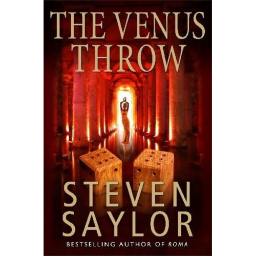Steven Saylor - The Venus Throw