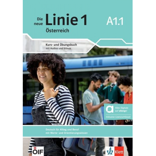 Margit Doubek Eva Harst Ludwig Hoffmann Susan Kaufmann Ulrike Moritz - Die neue Linie 1 Österreich A1.1 - Hybride Ausgabe allango. Kurs- und Übungsbuch