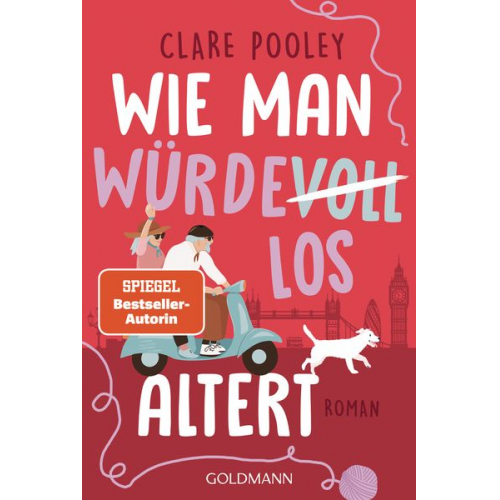 Clare Pooley - Wie man würdevoll altert