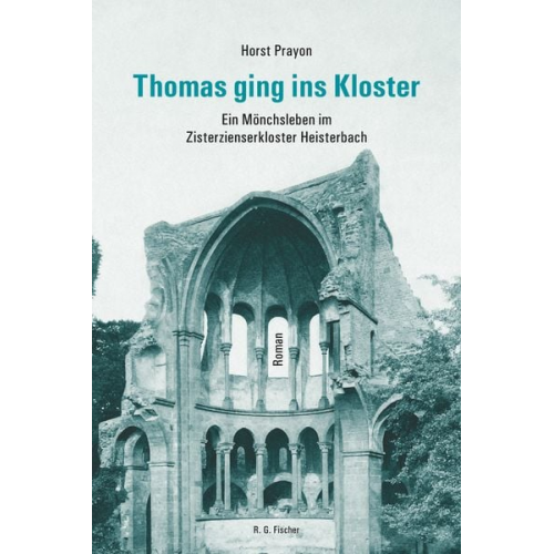 Horst Prayon - Thomas ging ins Kloster