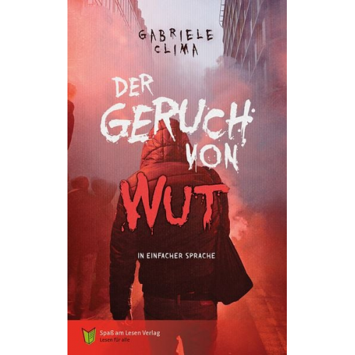 Gabriele Clima - Der Geruch von Wut