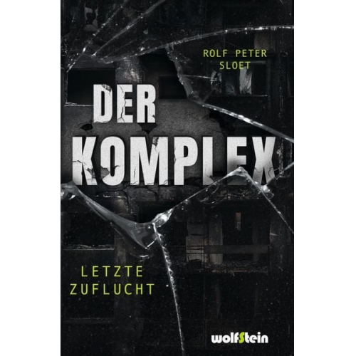 Rolf Peter Sloet - Der Komplex