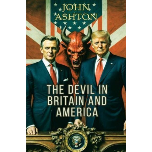 John Ashton - The Devil in Britain and America