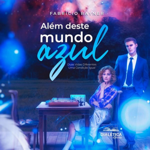 Fabrício Rayner - Além Deste Mundo Azul