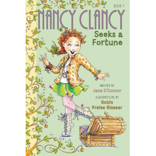 Jane O'Connor - Fancy Nancy: Nancy Clancy Seeks a Fortune