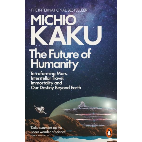 Michio Kaku - The Future of Humanity