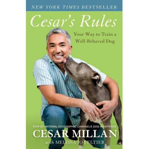 Cesar Millan Melissa Jo Peltier - Cesar's Rules