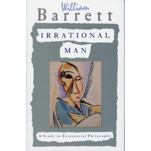 William Barrett - Irrational Man