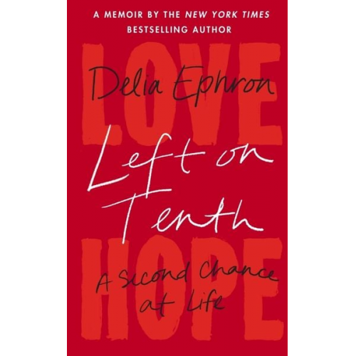 Delia Ephron - Left on Tenth