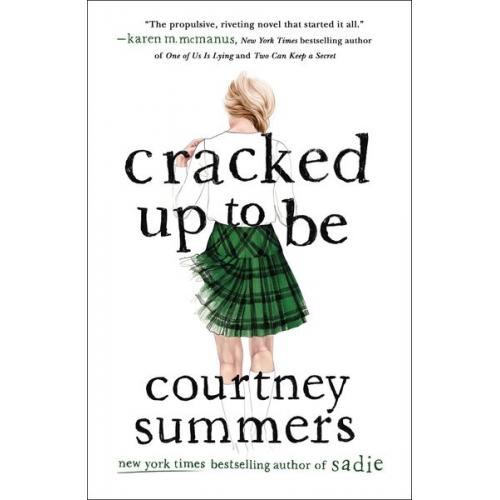 Courtney Summers - Cracked Up to Be