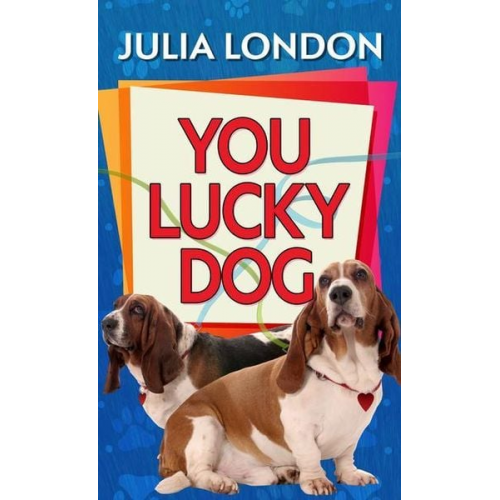 Julia London - You Lucky Dog