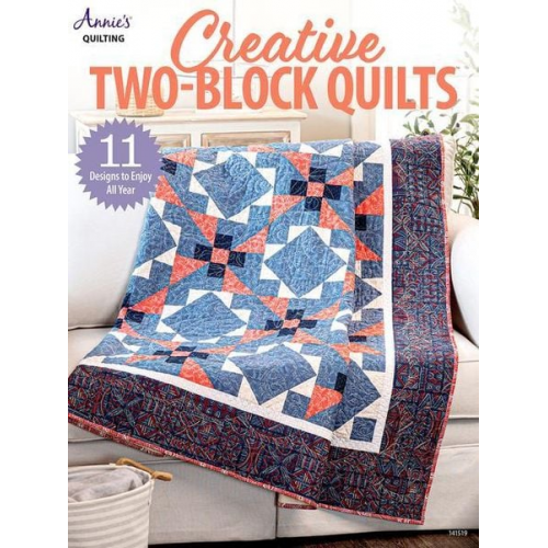 Annie'S - Creative Two-Block Quilts