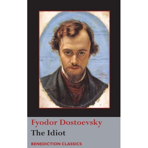 Fyodor Dostoevsky - The Idiot