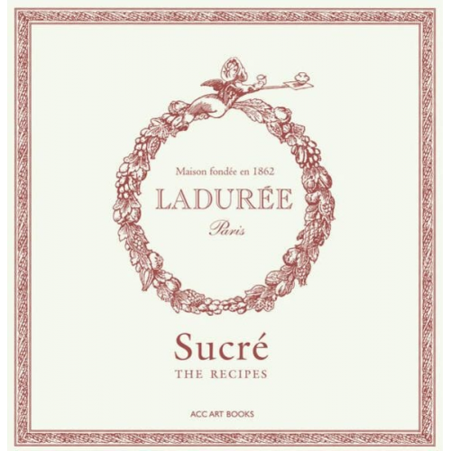 Philippe Andrieu - Ladurée Sucré