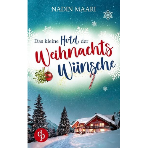 Nadin Maari - Das kleine Hotel der Weihnachtswünsche