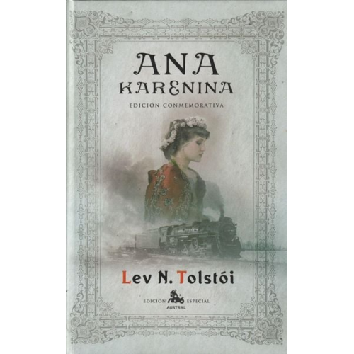 Leo Tolstoj Leo N. Tolstoi - Ana Karenina
