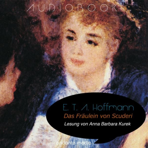 E.T.A. Hoffmann - Das Fräulein von Scuderi