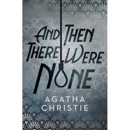 Agatha Christie - And Then There Were None