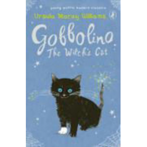 Ursula Moray Williams - Gobbolino the Witch's Cat. Ursula Moray Williams