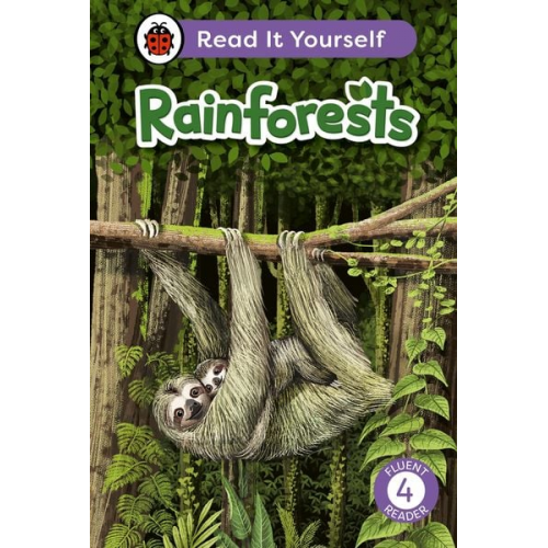 Ladybird - Rainforests: Read It Yourself - Level 4 Fluent Reader