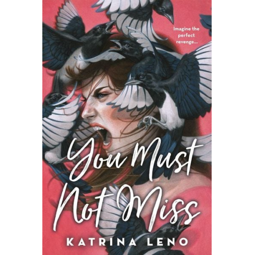 Katrina Leno - You Must Not Miss