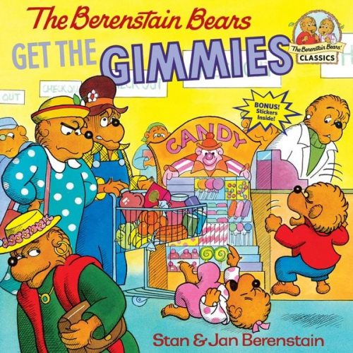 Stan Berenstain Jan Berenstain - The Berenstain Bears Get the Gimmies