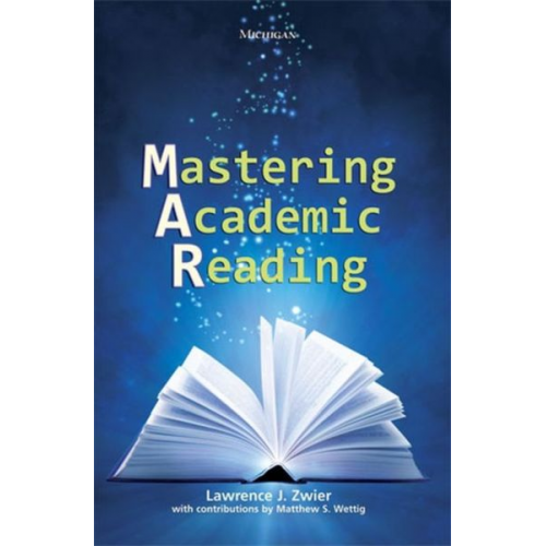 Lawrence Zwier - Mastering Academic Reading