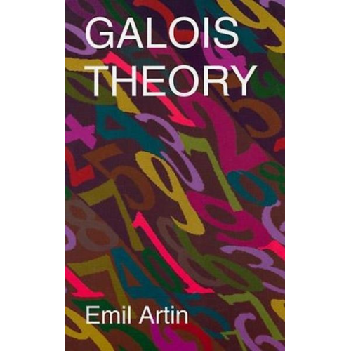 Emil Artin - Galois Theory