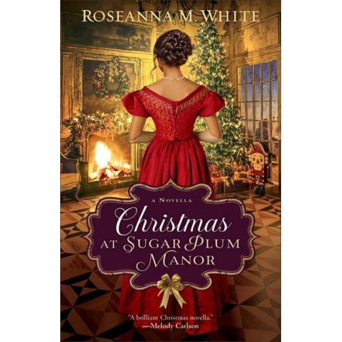 Roseanna M. White - Christmas at Sugar Plum Manor