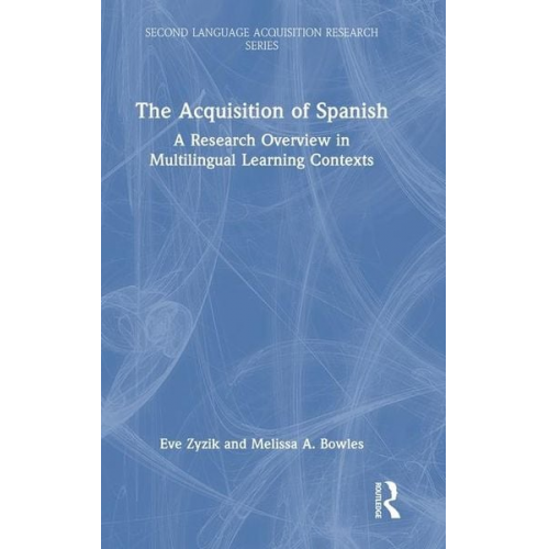 Eve Zyzik Melissa A. Bowles - The Acquisition of Spanish