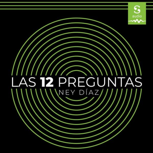 Ney Díaz - Las 12 preguntas