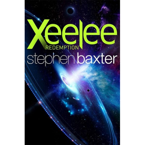 Stephen Baxter - Xeelee: Redemption