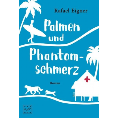 Rafael Eigner - Palmen und Phantomschmerz