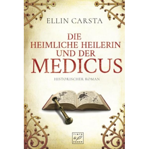 Ellin Carsta - Die heimliche Heilerin und der Medicus