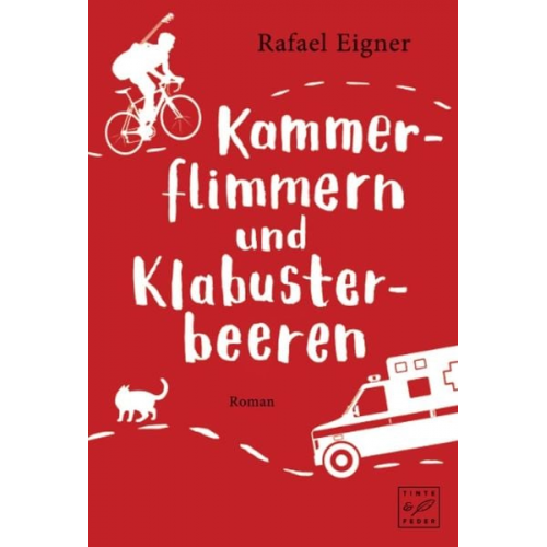 Rafael Eigner - Kammerflimmern und Klabusterbeeren