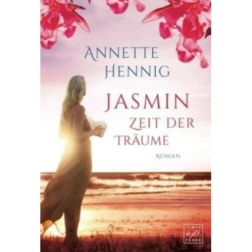 Annette Hennig - Jasmin - Zeit der Träume