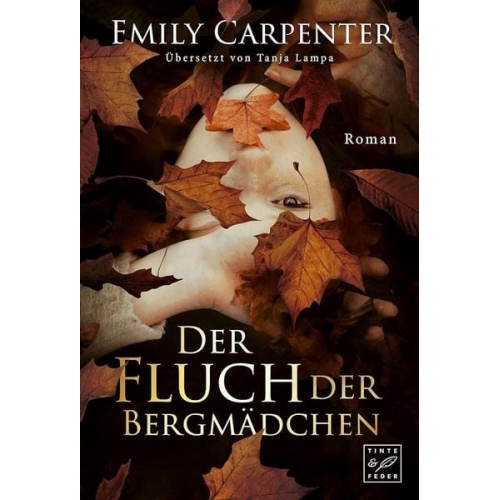 Emily Carpenter - Der Fluch der Bergmädchen