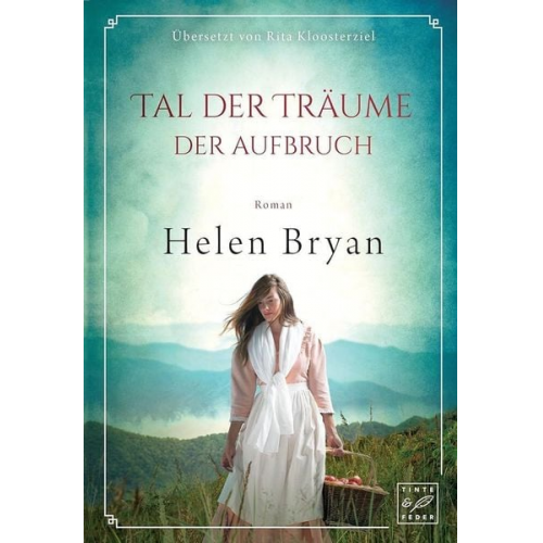 Helen Bryan - Tal der Träume