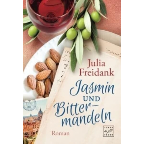 Julia Freidank - Jasmin und Bittermandeln