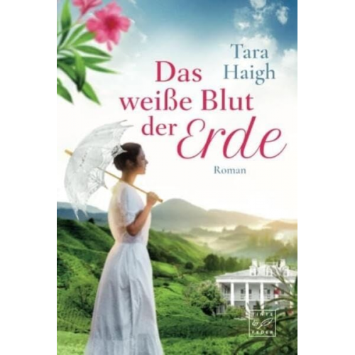 Tara Haigh - Das weiße Blut der Erde