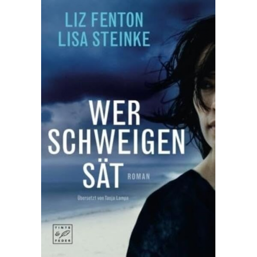 Liz Fenton Lisa Steinke - Wer Schweigen sät