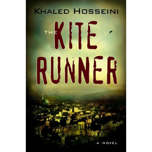 Khaled Hosseini - The Kite Runner